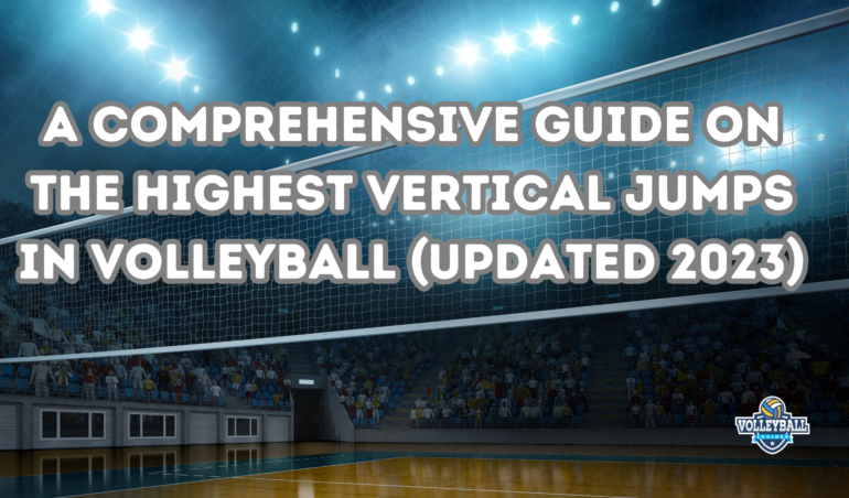 Highest Vertical Jumps in Volleyball