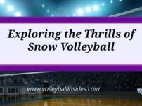 Exploring the Thrills of Snow Volleyball